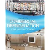 Commercial Refrigeration for Air Conditioning Technicians (MindTap Course List)