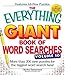 The Everything Giant Book of Word Searches, Volume 10: More Than 300 New Puzzles for the Biggest Word Search Fans! (Everything® Series)
