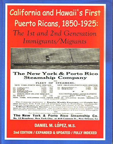 Download Now: California and Hawaii's First Puerto Ricans, 1850-1925 ...