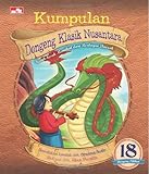 Kumpulan Dongeng Klasik Nusantara (Indonesian Edition)