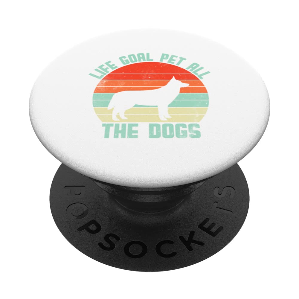 i just want to pet all the dogs life goal pet all the dogs PopSockets Swappable PopGrip