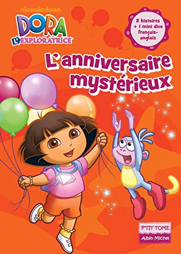 Dora L Exploratrice L Anniversaire Mysterieux Amazon Com Books
