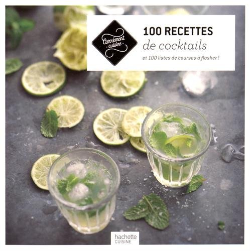 100 recettes de cocktails