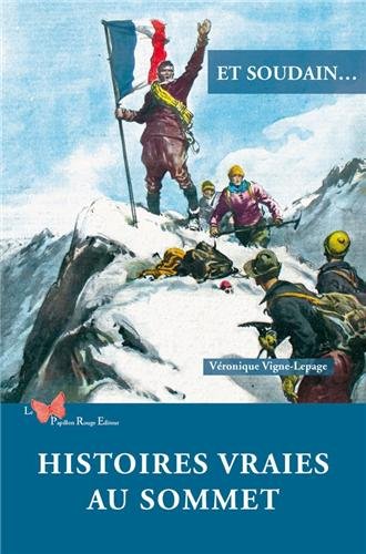Histoires vraies au sommet