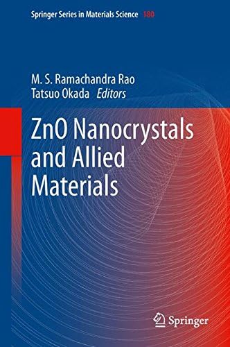 ZnO Nanocrystals and Allied Materials (Springer Series in Materials Science)