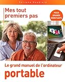 Le grand manuel de l'ordinateur portable by