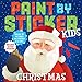 Paint by Sticker Kids: Christmas by Workman Publishing