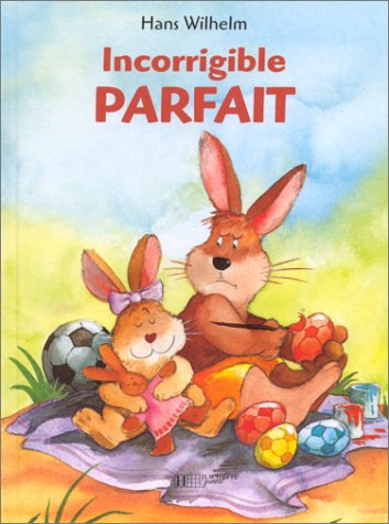 Incorrigible Parfait