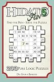 Hidato fun 5: 203 New Logic Puzzles (Volume 5)