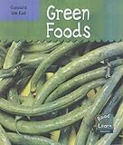 Image de Green Foods (Read & Learn: Colours We Eat)