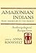Amazonian Indians from Prehistory to the Present: Anthropological Perspectives (1994-11-01) by 