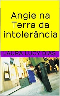 Livro Angie na Terra da intolerância