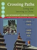 Crossing Paths : Living and Learning in China, Jin, Hong Gang and Xu, De Bao, 088727370X
