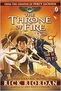 The Throne Of Fire The Graphic Novel The Kane Chronicles