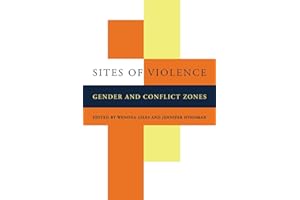 Sites of Violence: Gender and Conflict Zones