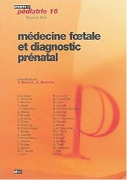 Médecine foetale et diagnostic prénatal