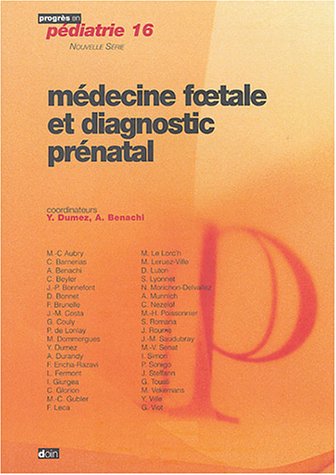 Médecine foetale et diagnostic prénatal