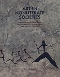 Art in Nonliterate Societies : Structural Approaches and Implications for Sociocultural and System Theories, Abramson, J. A., 0932826334