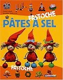 Fastoche: Pates a Sel (French Edition) by 
