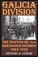 Galicia Division: The Waffen-SS 14th grenadier Division 1943-1945 (Schiffer Military History)