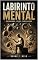 Livro Labirinto Mental: Quebrando Ciclos Compulsivos (VIVER - Saúde Mental)