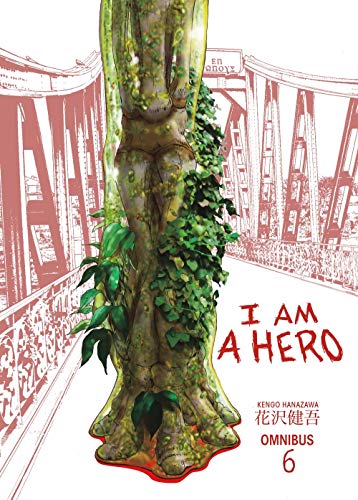 I Am a Hero Omnibus Volume 6 I Am a Hero Omnibus Volume 6