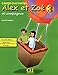 Alex et Zoe et compagnie: Cahier D'activities (French Edition)
