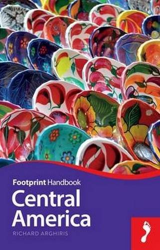 Download Central America Handbook (Footprint - Handbooks)