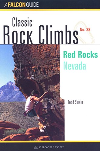 [Ebook] Classic Rock Climbs No. 28: Red Rocks: Nevada<br />ZIP