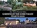 Gardens of the Loire Valley: Through the Seasons by 