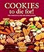 Cookies to Die For! (Cookbooks To Die For)
