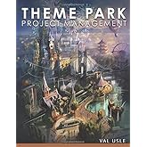 THEME PARK PROJECT MANAGEMENT