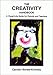 The Creativity Handbook: A Visual Arts Guide for Parents and Teachers