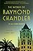 The World of Raymond Chandler: In His Own Words (Vintage Crime/Black Lizard)