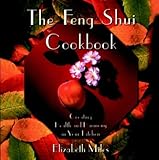 Image de The Feng Shui Cookbook: Creating Health and Harmony in Your Kitchen