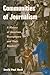 Communities of Journalism: A History of American Newspapers and Their Readers (The History of Media and Communication)