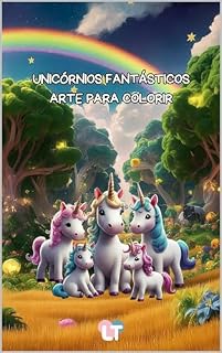 Livro Unicórnios Fantásticos: Arte para Colorir: Livro de Unicornios para colorir