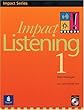 Impact Listening.  1