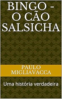 Livro BINGO - O cão salsicha: Uma história verdadeira