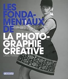 Les  fondamentaux de la photographie créative