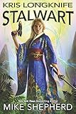 Stalwart: Kris Longknife, Book 19