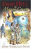 Front cover for the book From Hell to Marion County by Mary Yarbrough Dean