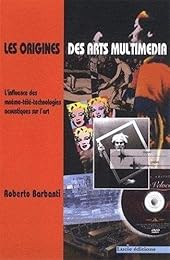 Les  origines des arts multimedia