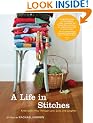A Life in Stitches: Knitting My Way Through Love, Loss, and Laughter by Rachael Herron