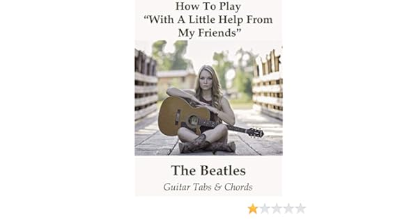 Watch How To Play With A Little Help From My Friends By The Beatles Guitar Tabs Chords Prime Video