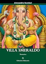 Villa Smeraldo (Europa La strada della Scrittura) (Italian Edition)