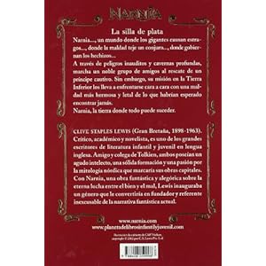 La silla de plata / The Silver Chair (Cronicas de Narnia) (Spanish Edition)