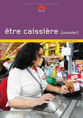 Être caissière, caissier