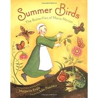 By Margarita EngleSummer Birds: The Butterflies of Maria Merian[Hardcover] April 27, 2010