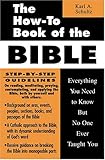 The How-To Book of the Bible: Everything You Need to Know But No One Ever Taught You (How-To Books)